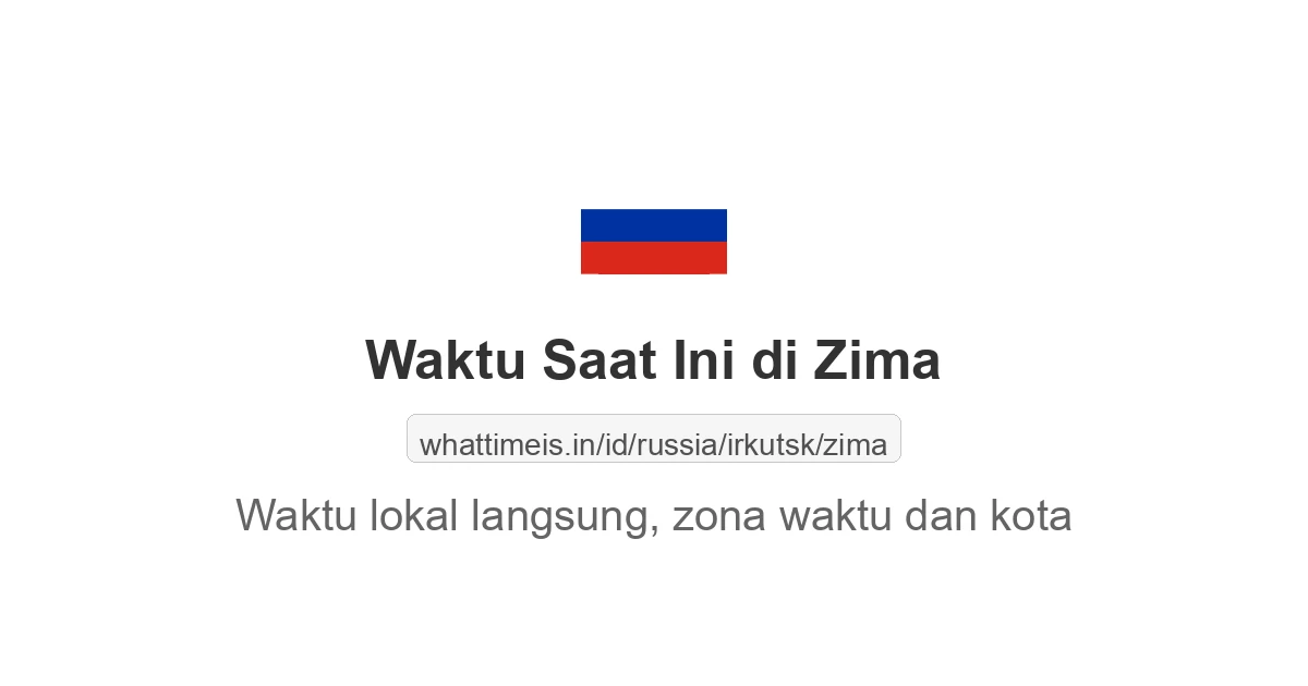 Jam berapa sekarang di: Zima