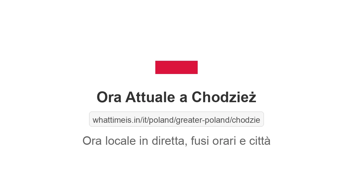 Che ora è a: Chodzież