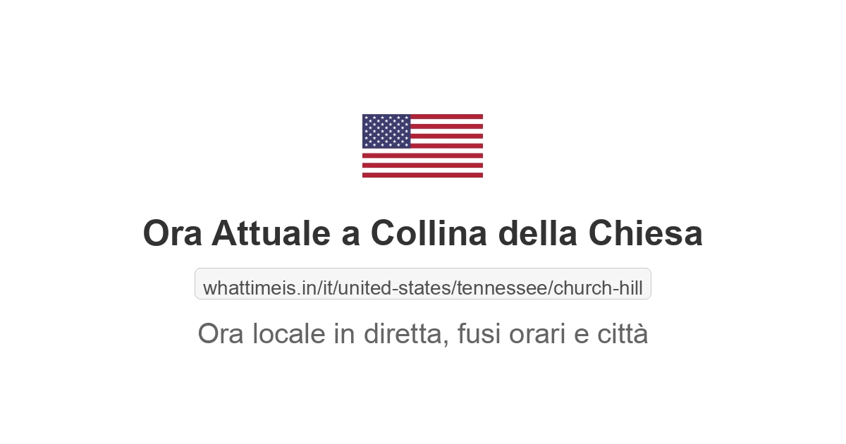 Che ora è a: Collina della Chiesa