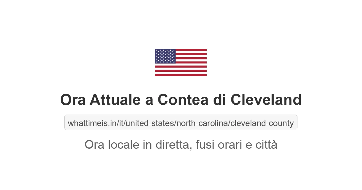 Che ora è a: Contea di Cleveland