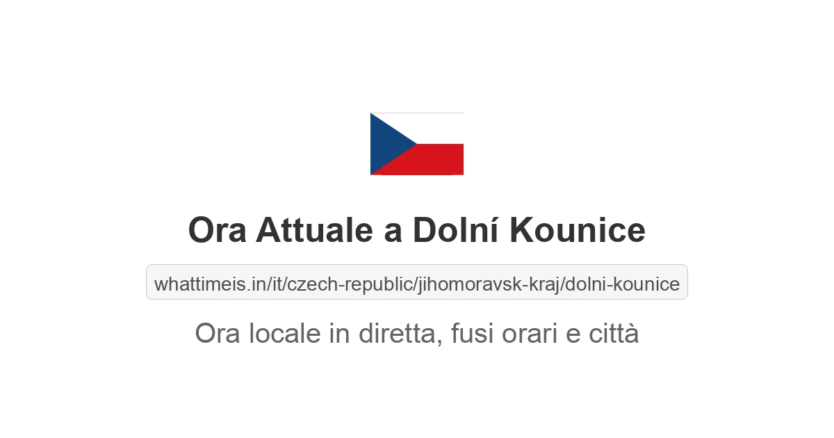 Che ora è a: Dolní Kounice