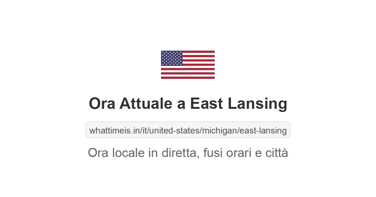 Che ora è a: East Lansing