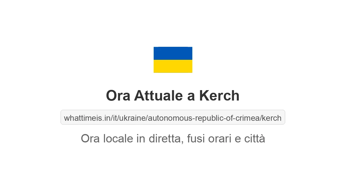 Che ora è a: Kerch