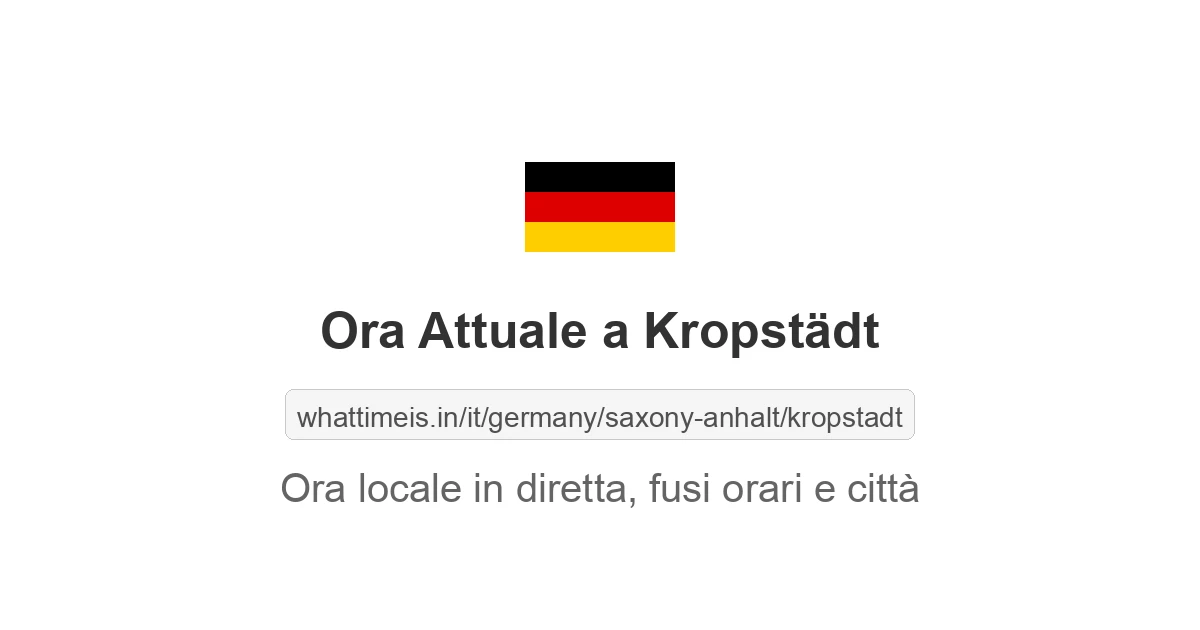 Che ora è a: Kropstädt