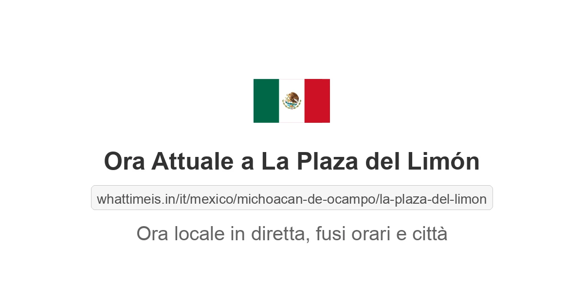 Che ora è a: La Plaza del Limón