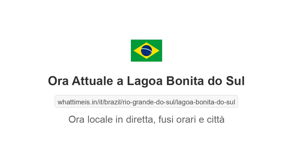 Che ora è a: Lagoa Bonita do Sul