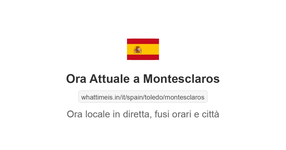 Che ora è a: Montesclaros