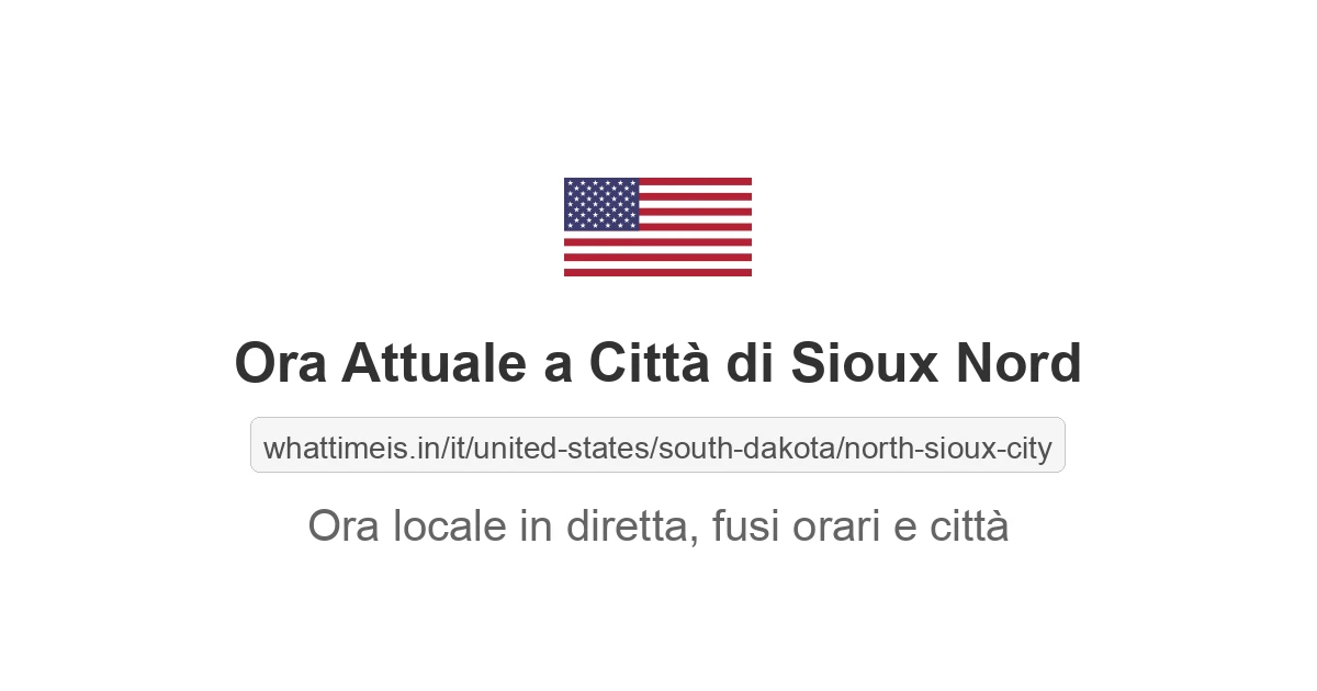 Che ora è a: Città di Sioux Nord