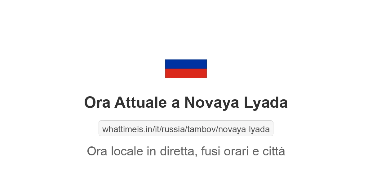 Che ora è a: Novaya Lyada