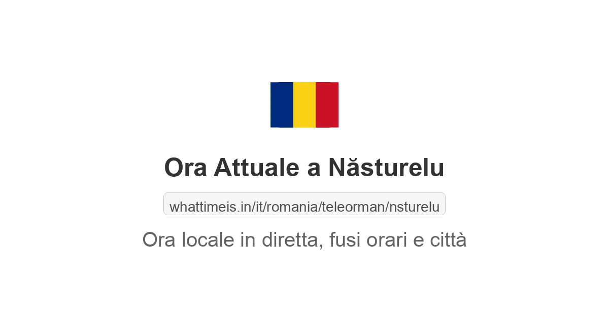 Che ora è a: Năsturelu