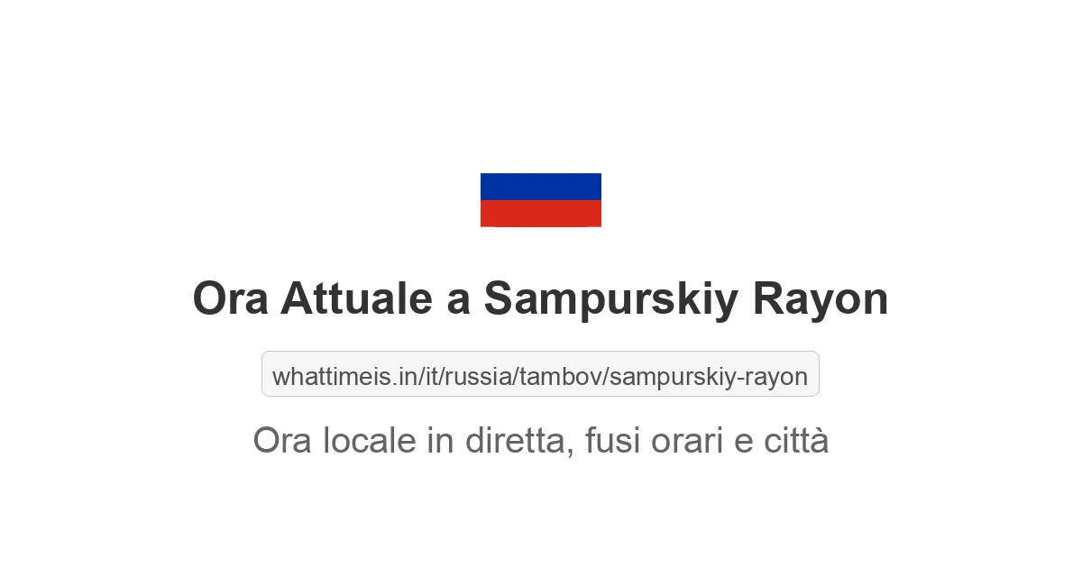 Che ora è a: Sampurskiy Rayon