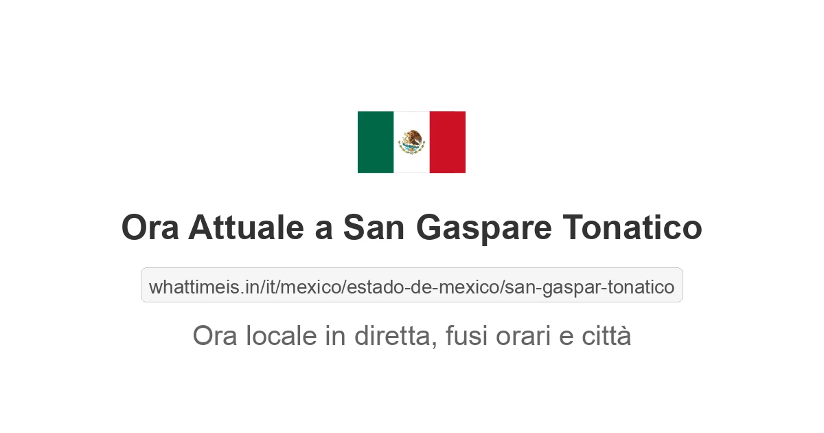 Che ora è a: San Gaspare Tonatico