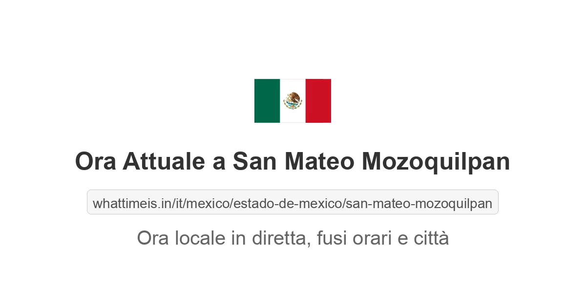 Che ora è a: San Mateo Mozoquilpan