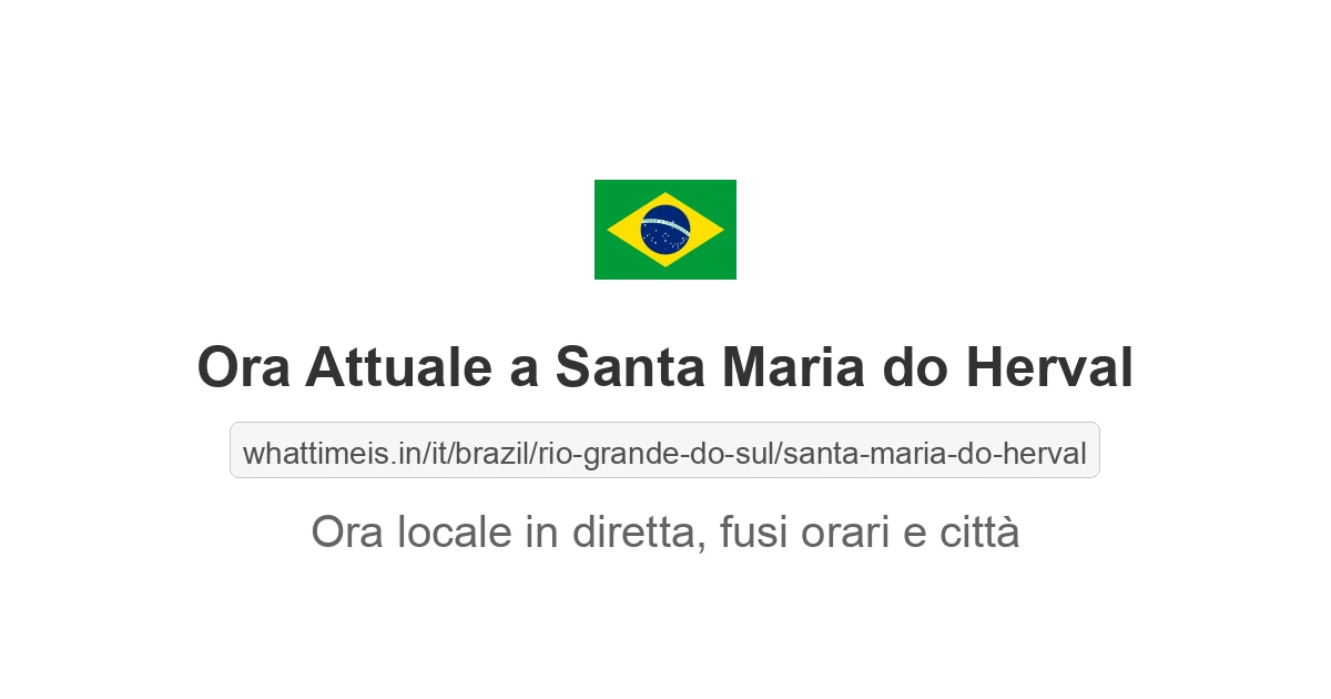 Che ora è a: Santa Maria do Herval