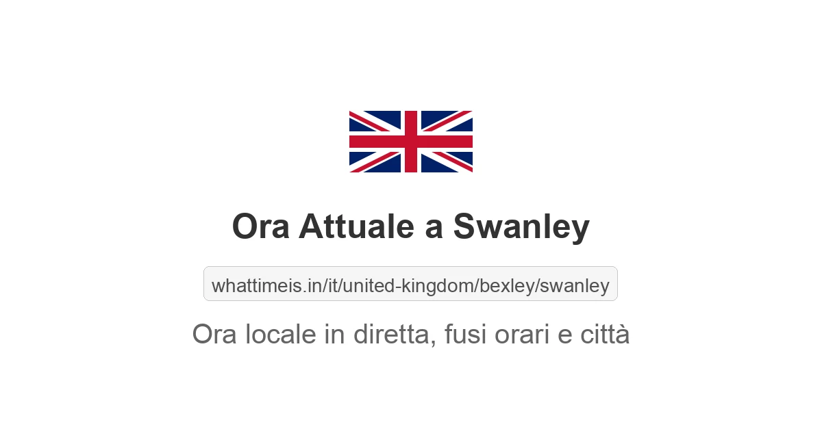 Che ora è a: Swanley