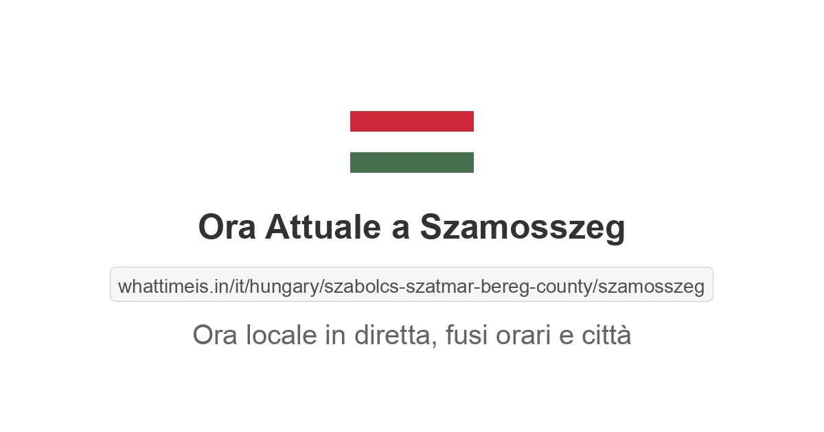 Che ora è a: Szamosszeg