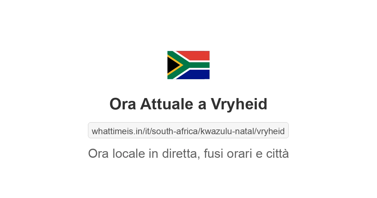 Che ora è a: Vryheid
