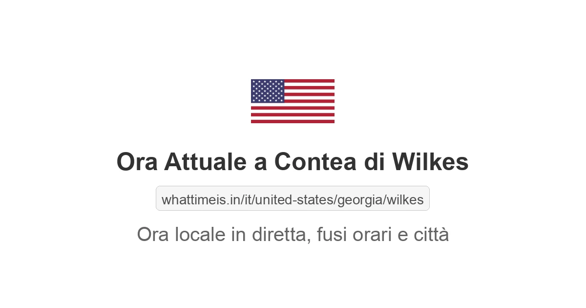 Che ora è a: Contea di Wilkes