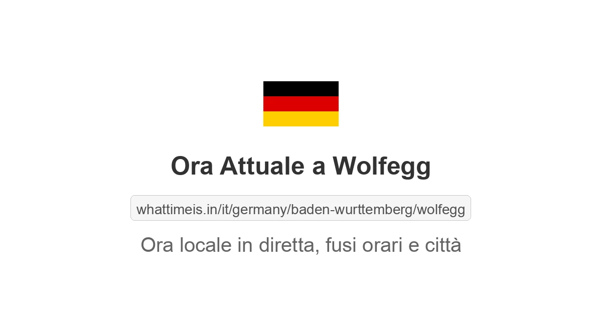 Che ora è a: Wolfegg