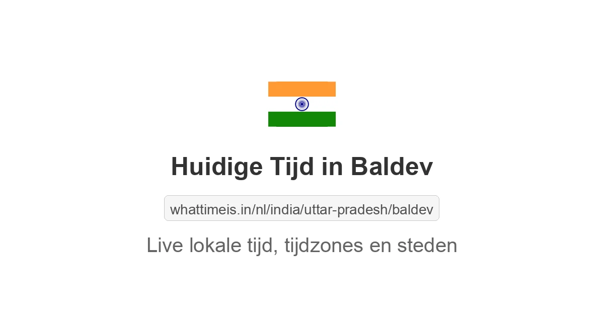 Huidige tijd in Baldev