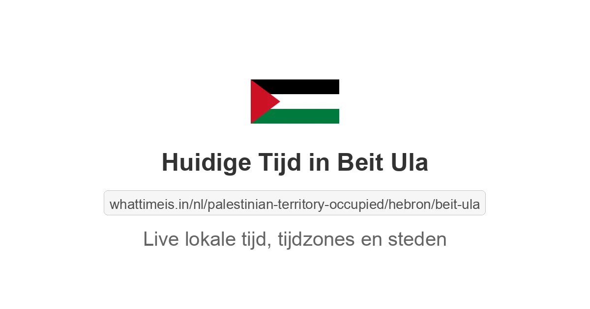 Huidige tijd in Beit Ula