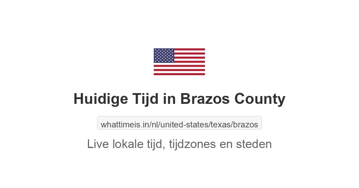Huidige tijd in Brazos County