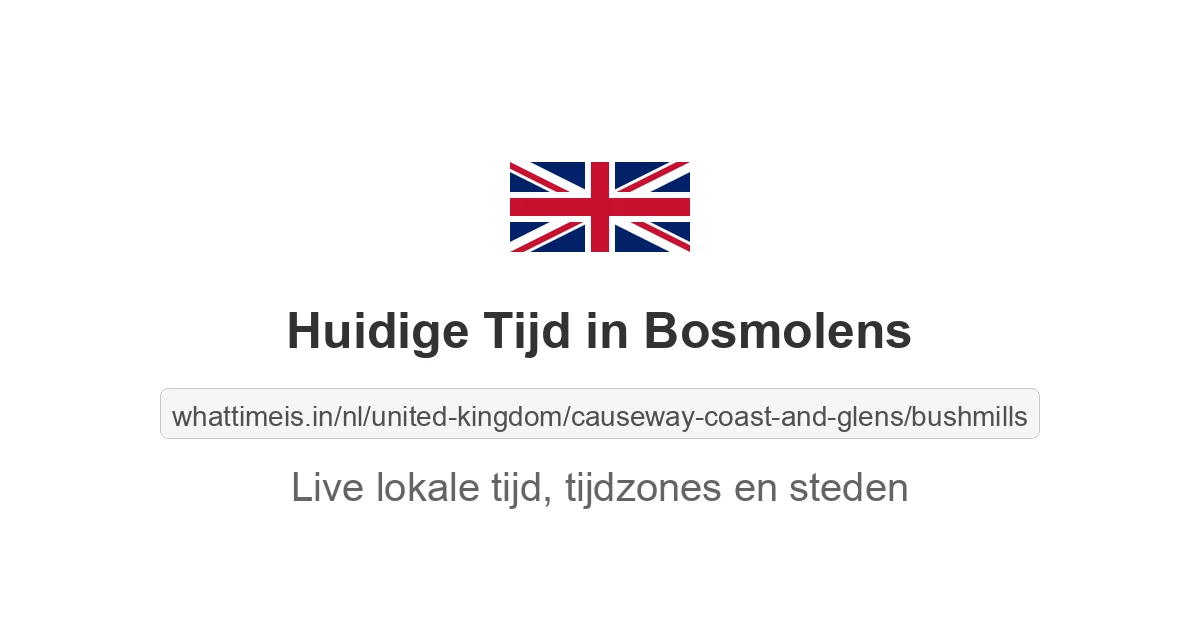 Huidige tijd in Bosmolens