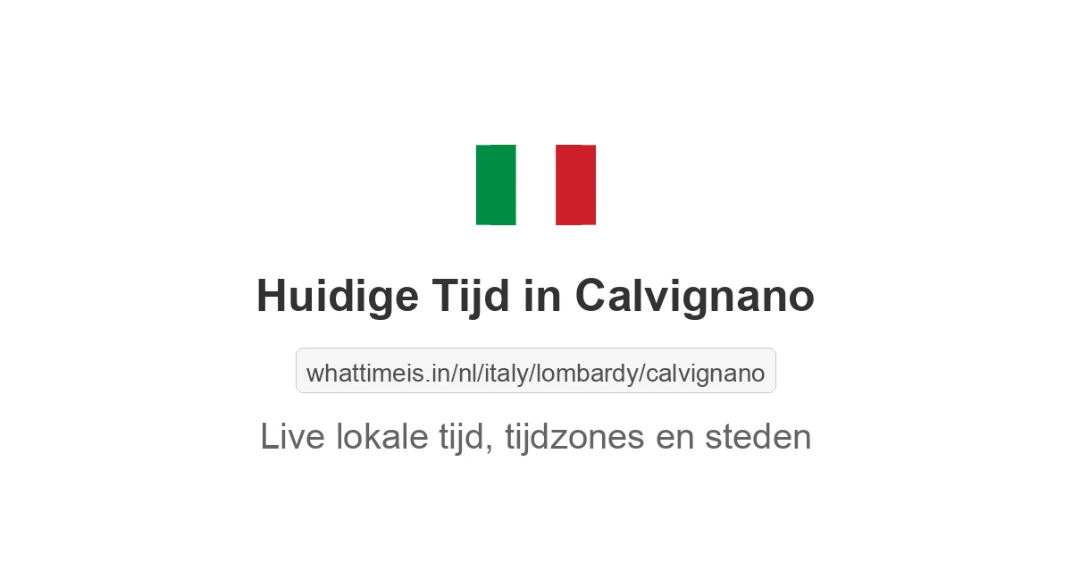 Huidige tijd in Calvignano