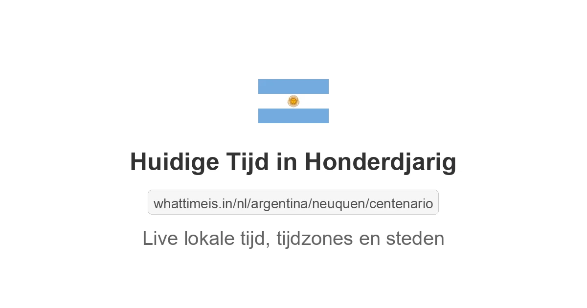 Huidige tijd in Honderdjarig