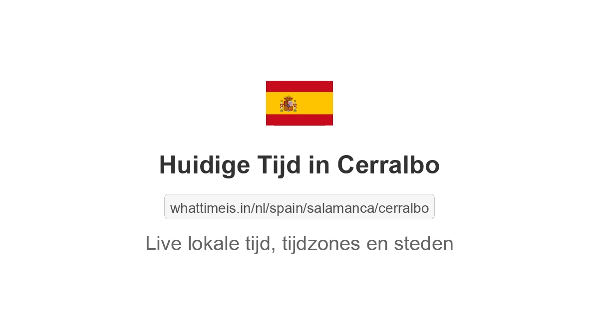 Huidige tijd in Cerralbo