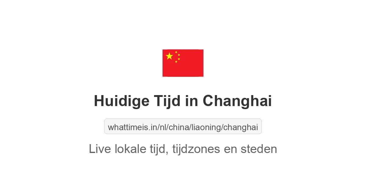 Huidige tijd in Changhai