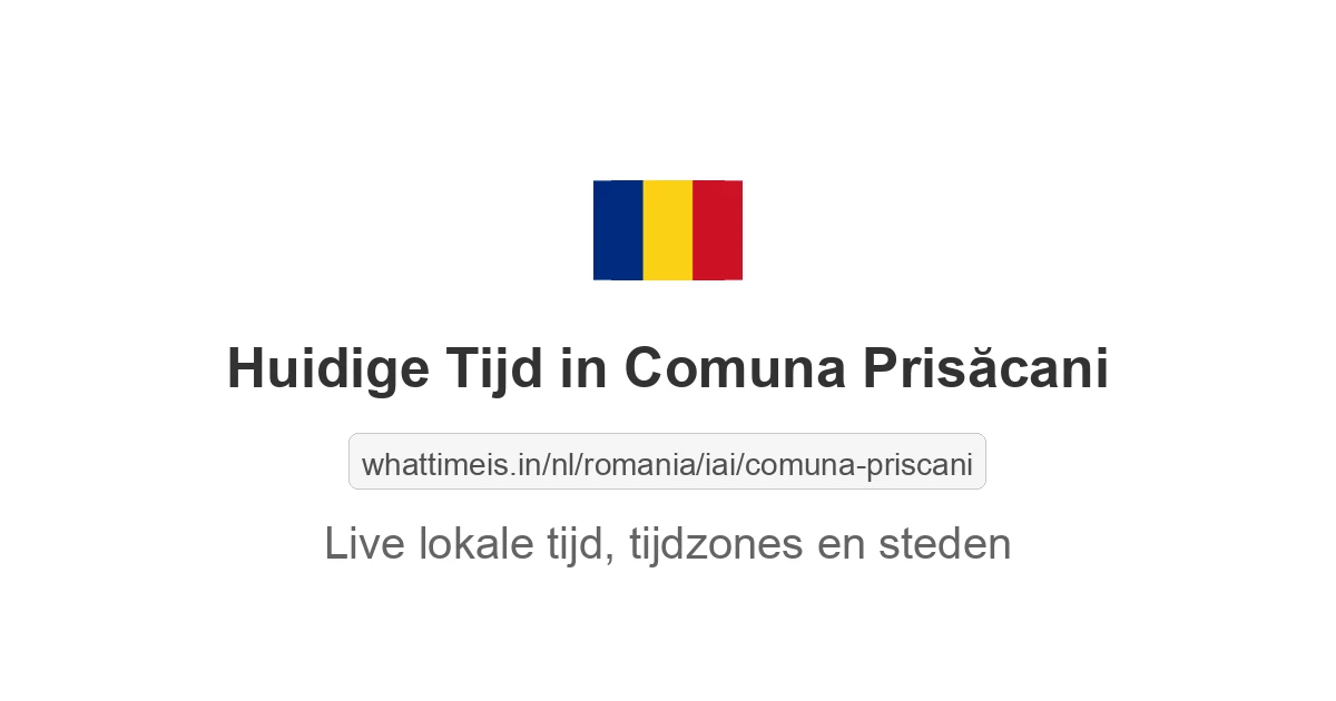 Huidige tijd in Comuna Prisăcani