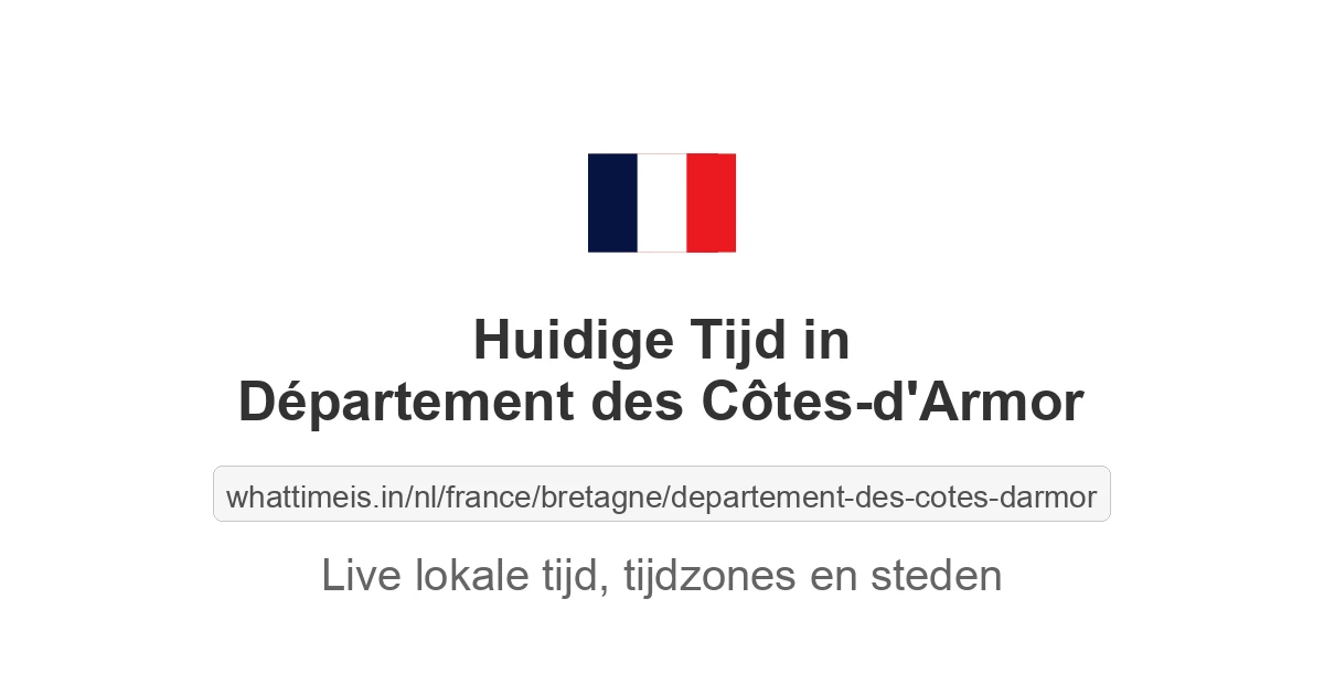 Huidige tijd in Département des Côtes-d'Armor
