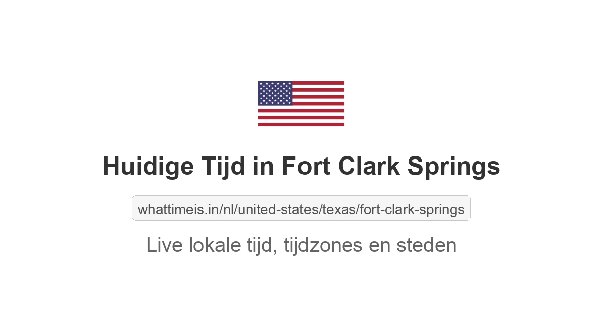 Huidige tijd in Fort Clark Springs