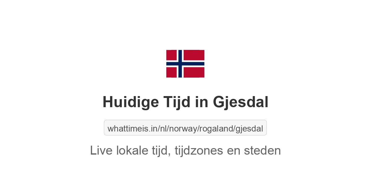 Huidige tijd in Gjesdal