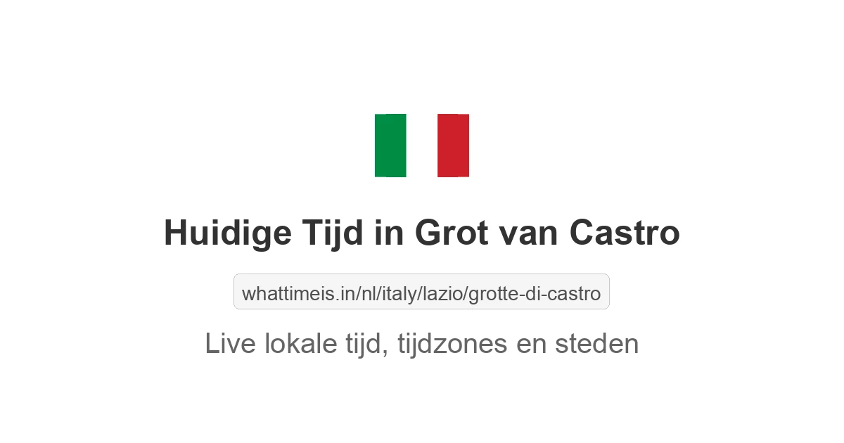 Huidige tijd in Grot van Castro