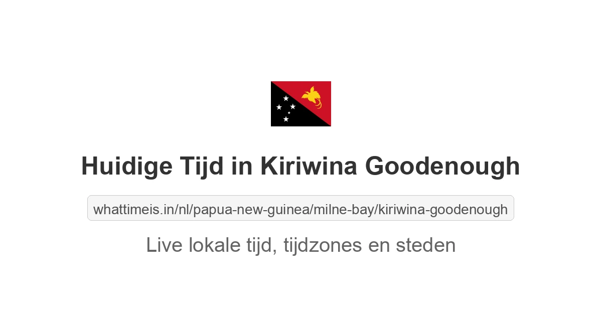 Huidige tijd in Kiriwina Goodenough