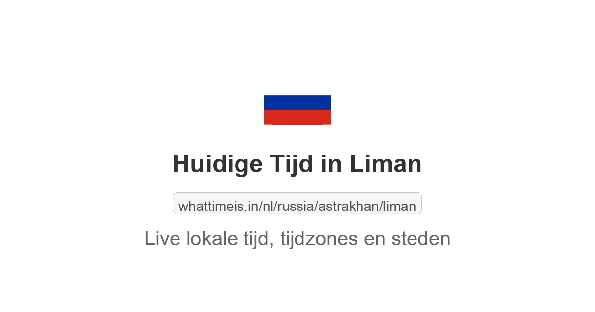 Huidige tijd in Liman