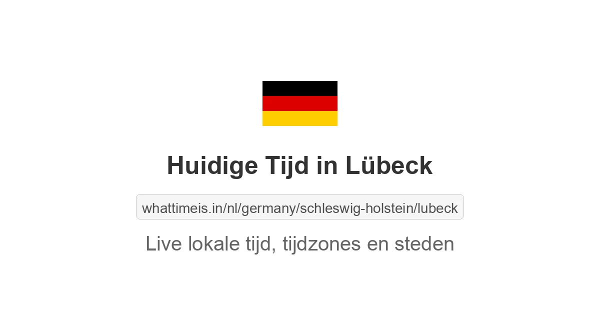 Huidige tijd in Lübeck