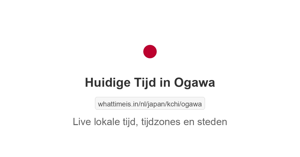 Huidige tijd in Ogawa