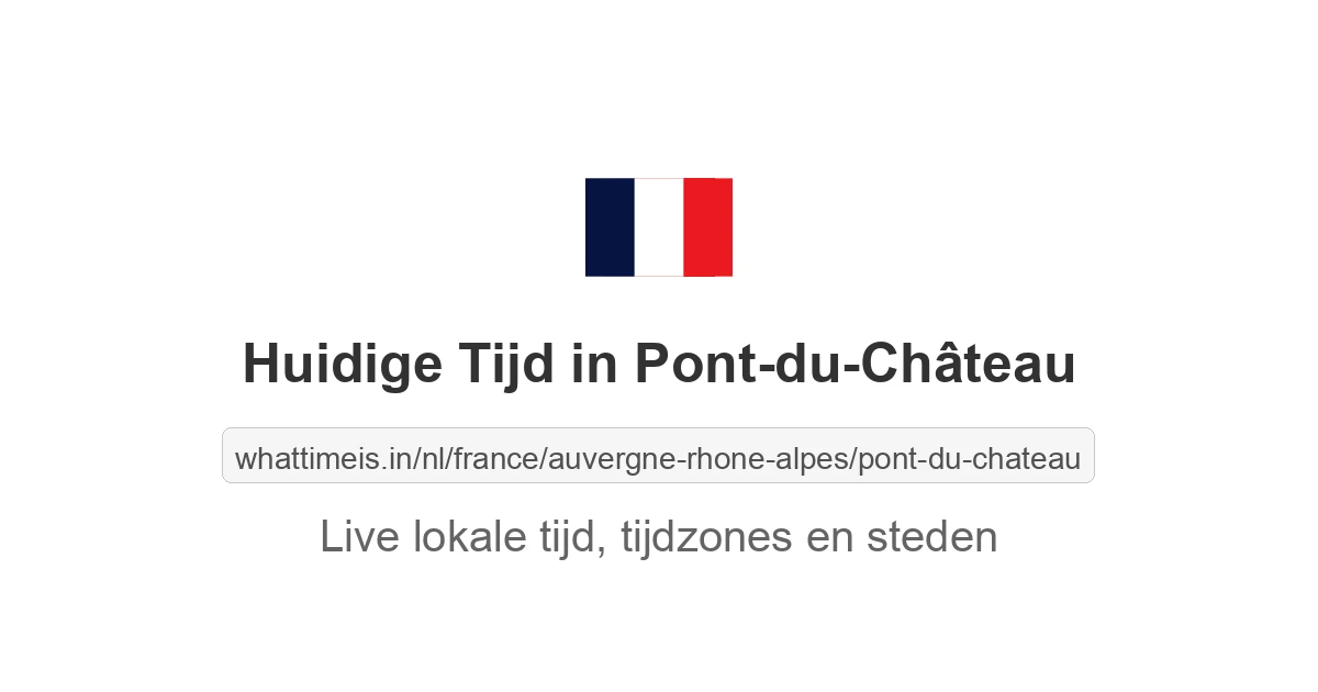 Huidige tijd in Pont-du-Château