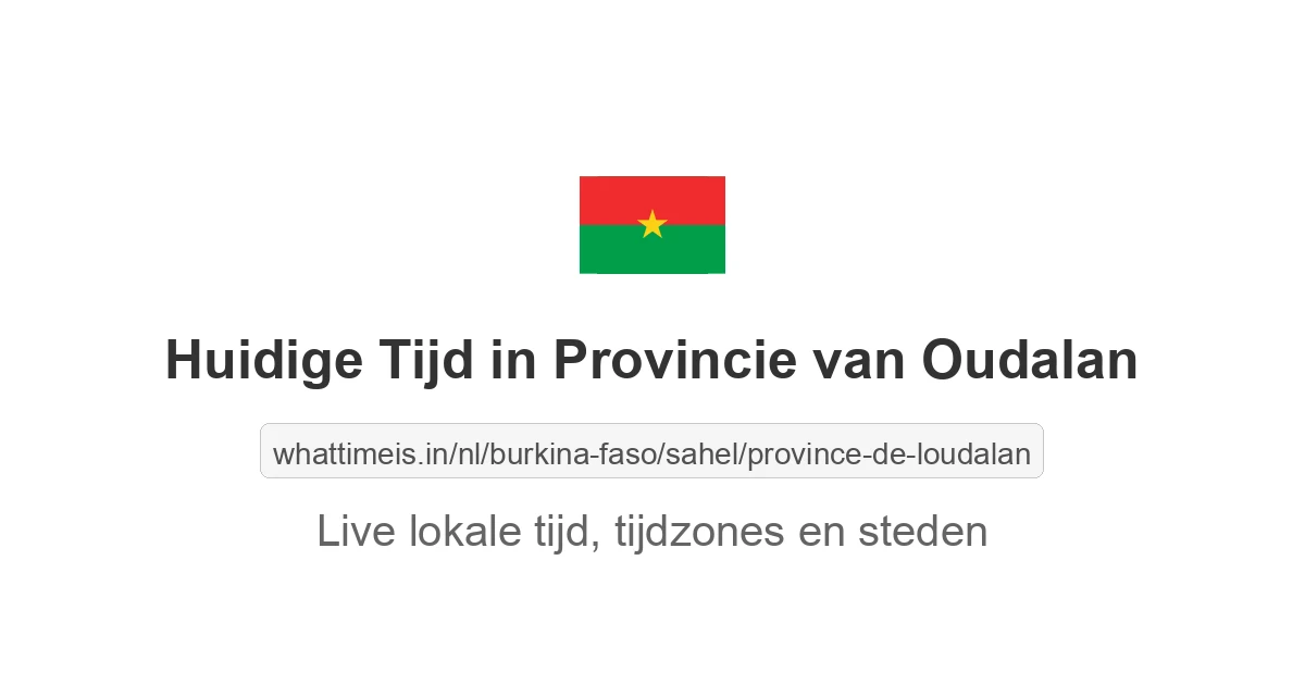 Huidige tijd in Provincie van Oudalan