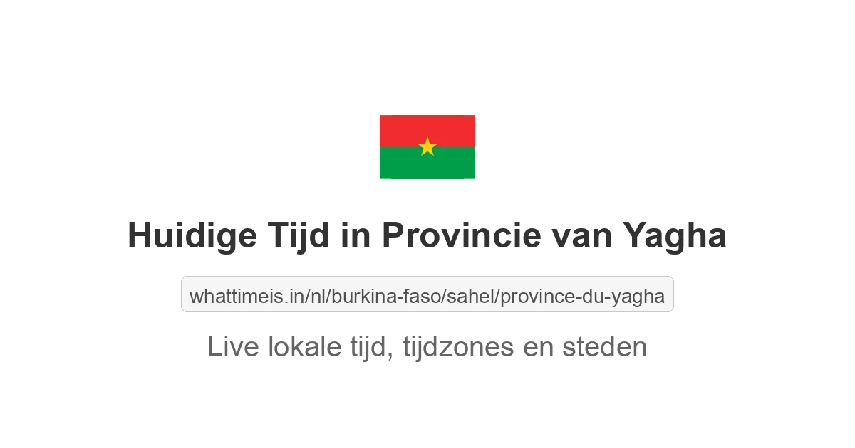 Huidige tijd in Provincie van Yagha