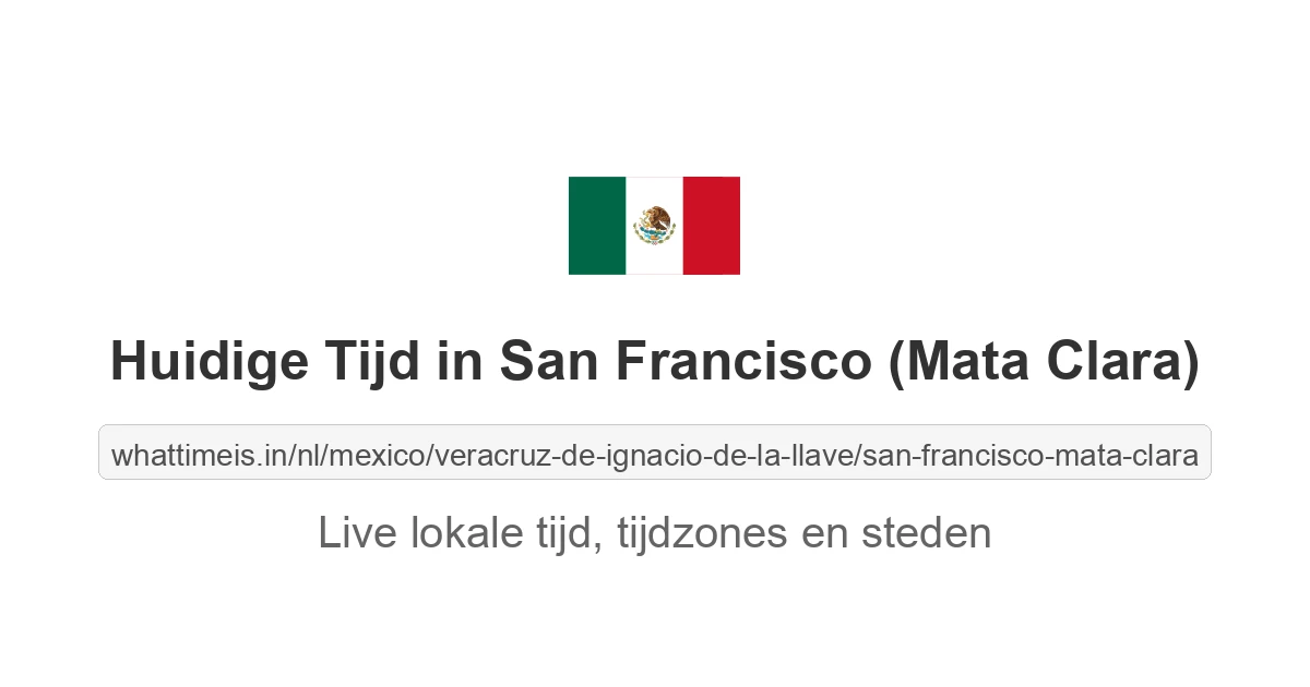 Huidige tijd in San Francisco (Mata Clara)