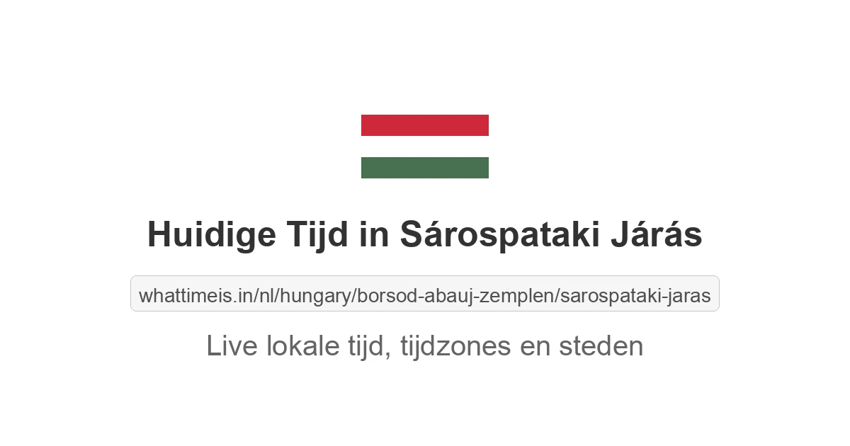 Huidige tijd in Sárospataki Járás