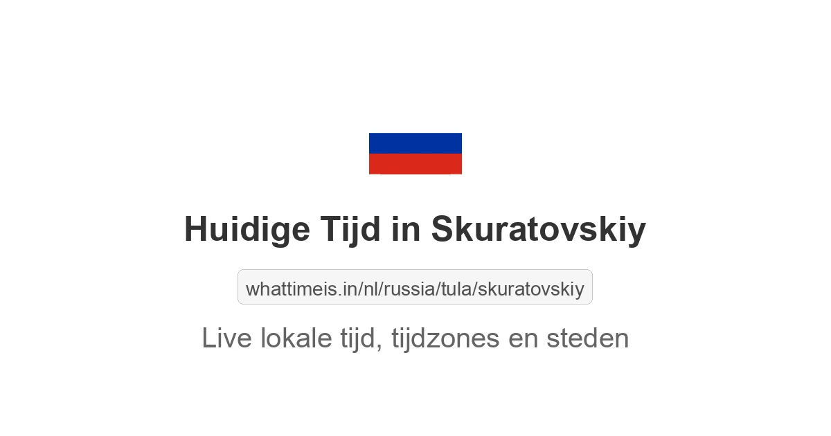 Huidige tijd in Skuratovskiy