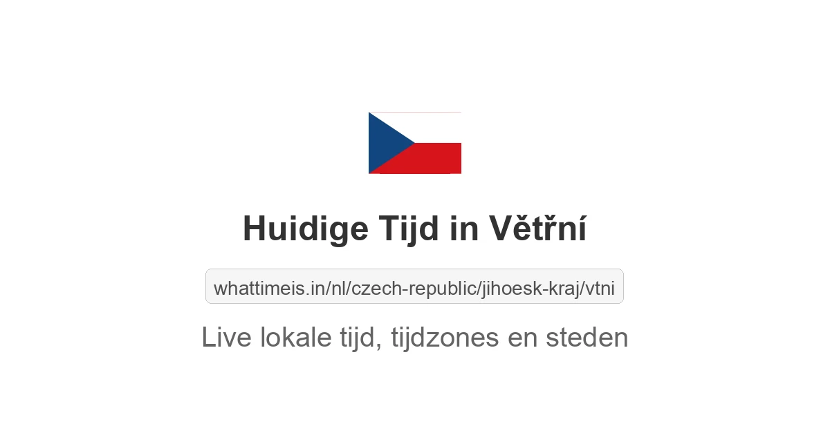 Huidige tijd in Větřní