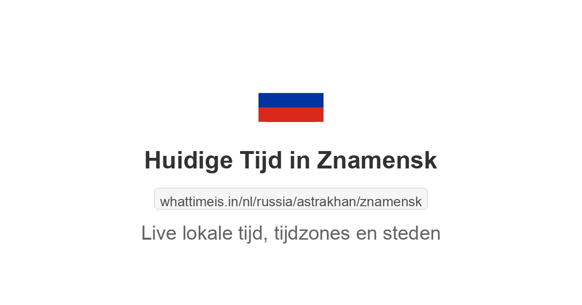 Huidige tijd in Znamensk