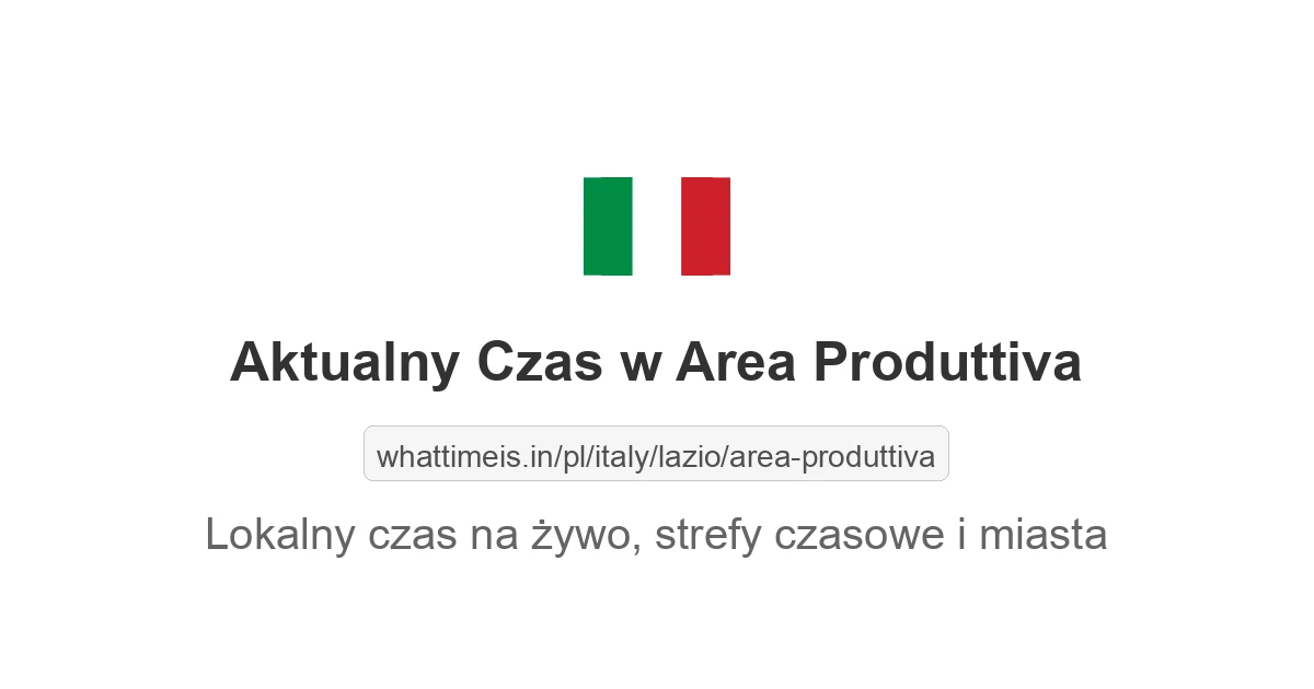 Aktualny czas w Area Produttiva