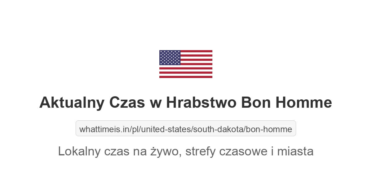 Aktualny czas w Hrabstwo Bon Homme